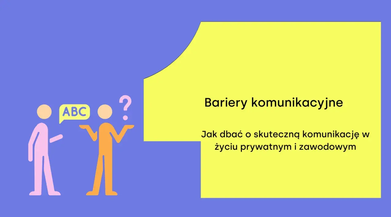 Dwie postacie, jedna z napisem "ABC", druga ze znakiem zapytania, symbolizują bariery komunikacyjne.