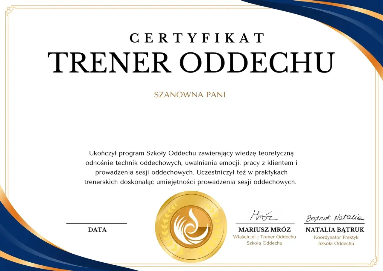 Certyfikat ukończenia kursu na trenera oddechu. Dokument potwierdza zdobycie wiedzy teoretycznej i praktycznej.