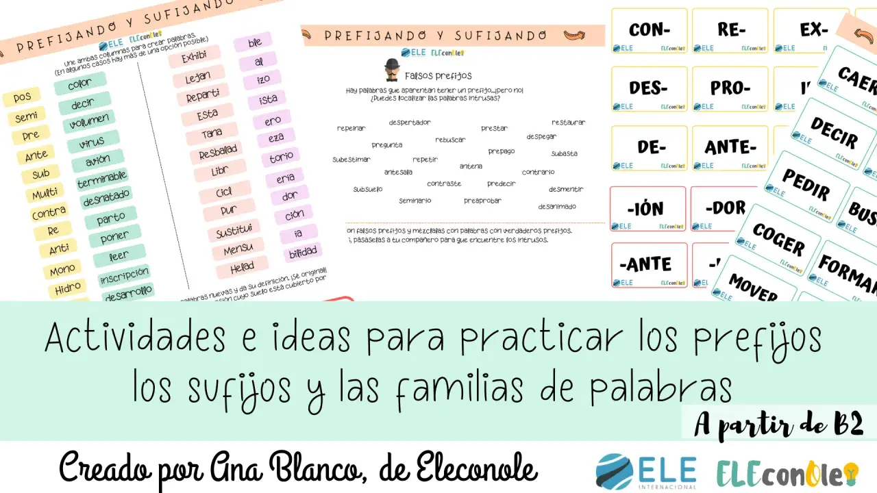 Actividades para practicar qué es un prefijo, sufijos y familias de palabras.