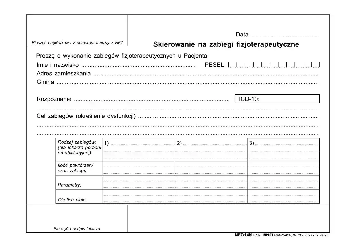 Formularz skierowania na zabiegi fizjoterapeutyczne, zawierający dane pacjenta, rozpoznanie, cel zabiegów i ich szczegóły.