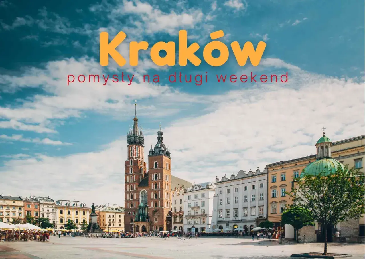 Kraków: pomysły na długi weekend. Rynek Główny z Kościołem Mariackim, idealne atrakcje w Krakowie dla dorosłych.