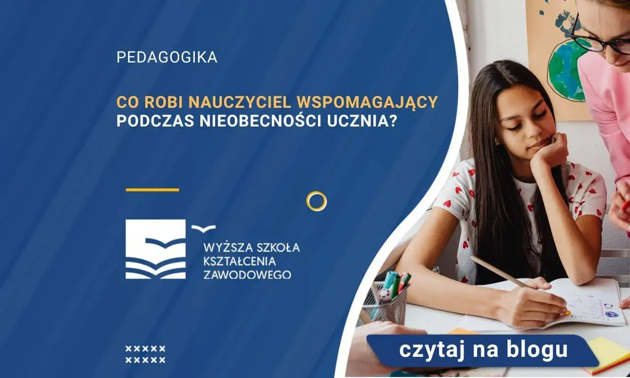 Zadania nauczyciela wspomagającego gdy uczeń jest nieobecny