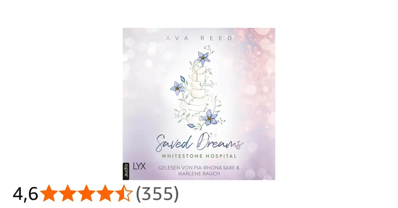 Cover von "Saved Dreams" von Ava Reed, ein Hörbuch aus der Whitestone Hospital Reihe.