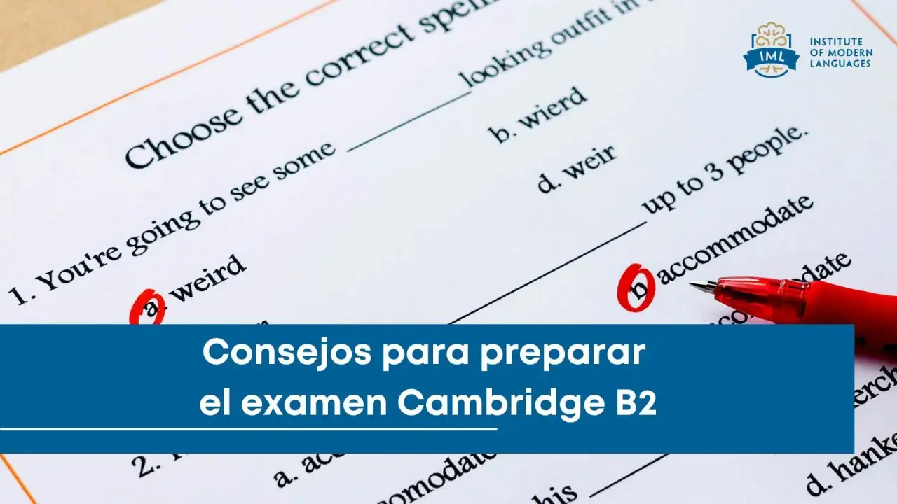 Examen de inglés con opciones marcadas. Consejos para preparar el examen Cambridge B2.