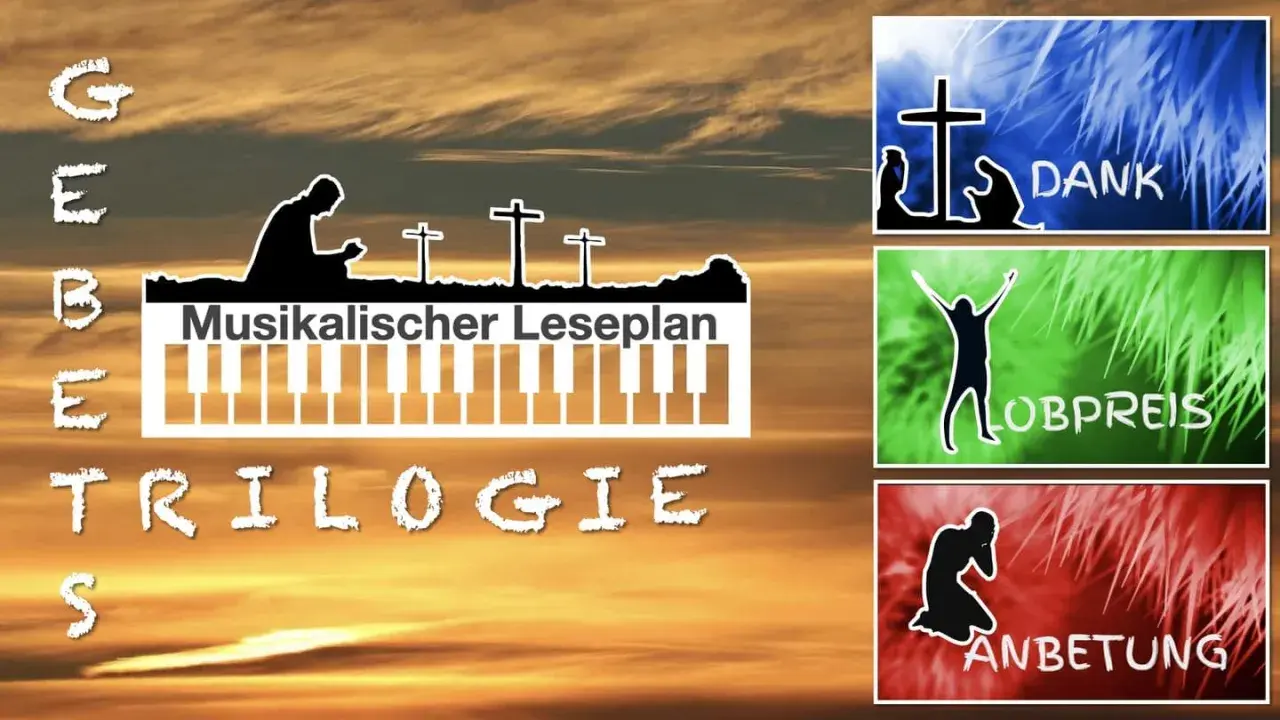 Gebets-Trilogie: Musikalischer Leseplan mit Dank, Lobpreis und Anbetung, inspiriert von Psalm 33.