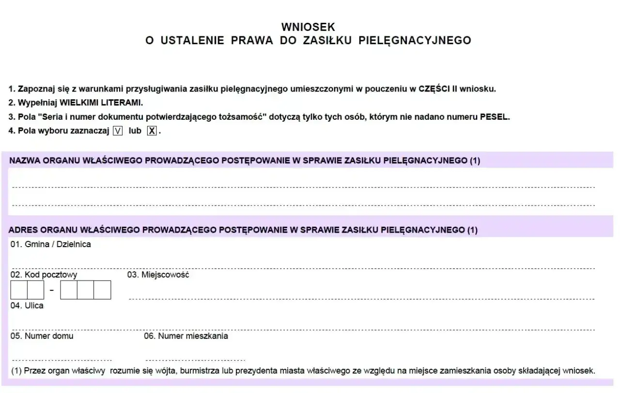 Wniosek o ustalenie prawa do zasiłku pielęgnacyjnego. Formularz zawiera pola do wypełnienia dotyczące organu prowadzącego postępowanie i jego adresu.