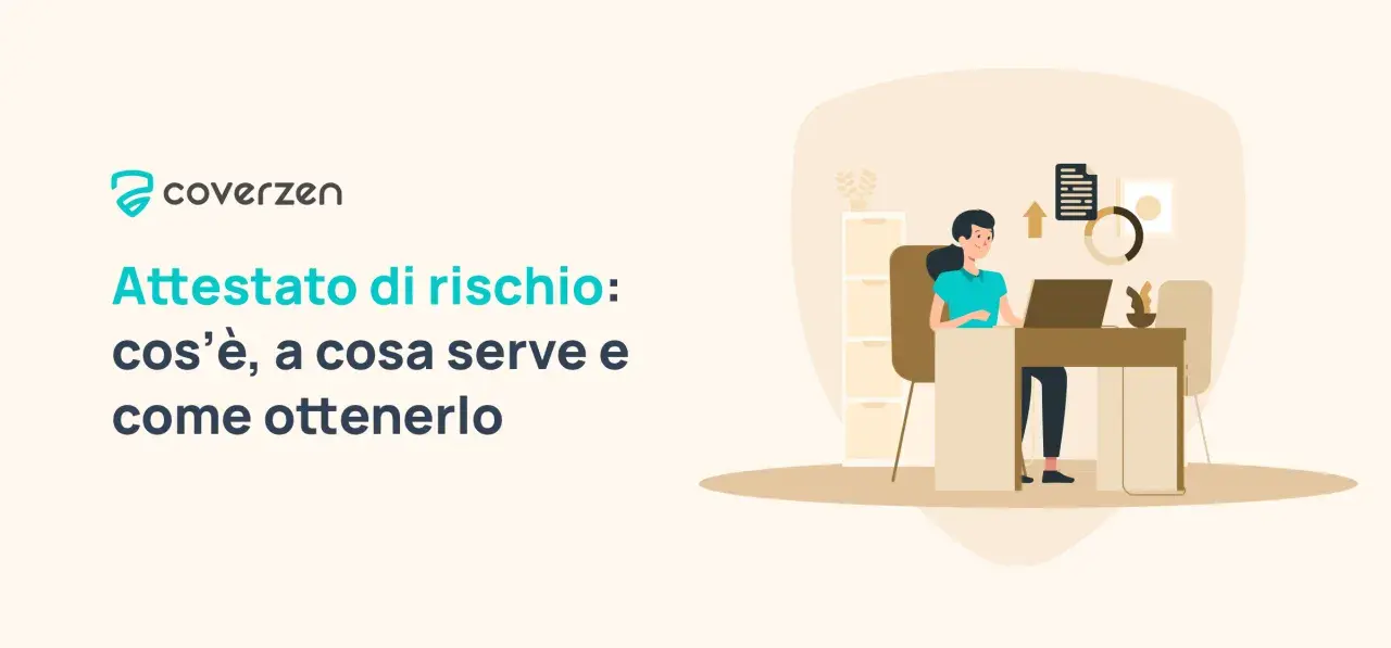 Coverzen presenta l'attestato di rischio: cos'è, a cosa serve e come ottenerlo. Illustrazione di una persona al computer.