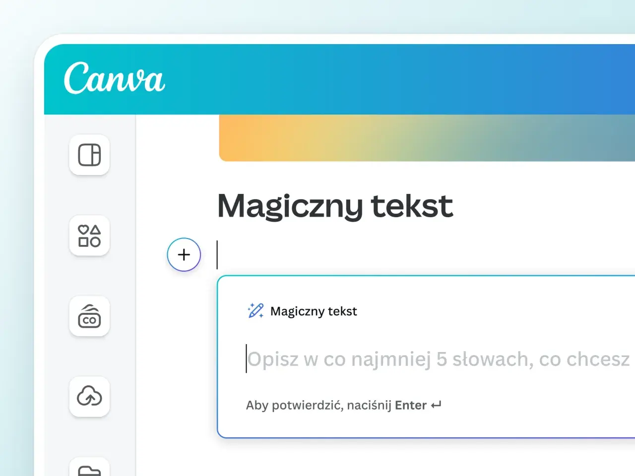 Interfejs Canvy z funkcją "Magiczny tekst". AI tekst generuje opis na podstawie podanych słów.