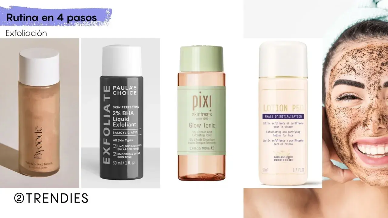 Rutina de exfoliación para una piel bonita: Byoode, Paula's Choice, Pixi y Biologique Recherche.