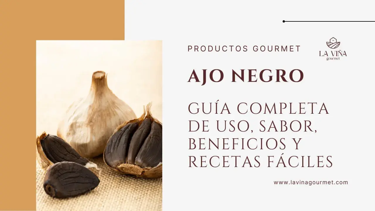 Ajo negro, un ingrediente gourmet. Descubre su guía completa de uso, sabor, beneficios y recetas fáciles.