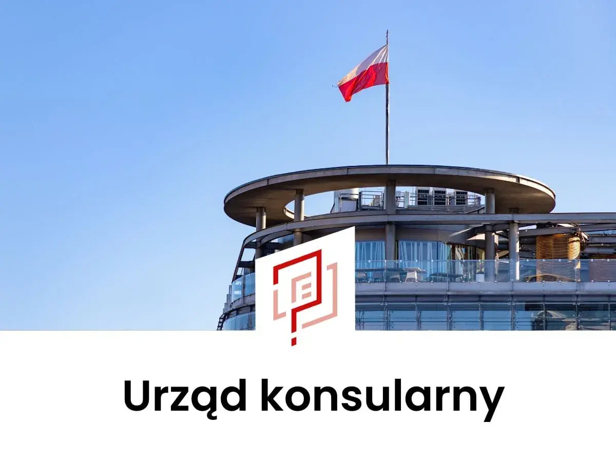 Nowoczesny budynek z polską flagą na dachu. Obok logo, pod spodem napis "Urząd konsularny".