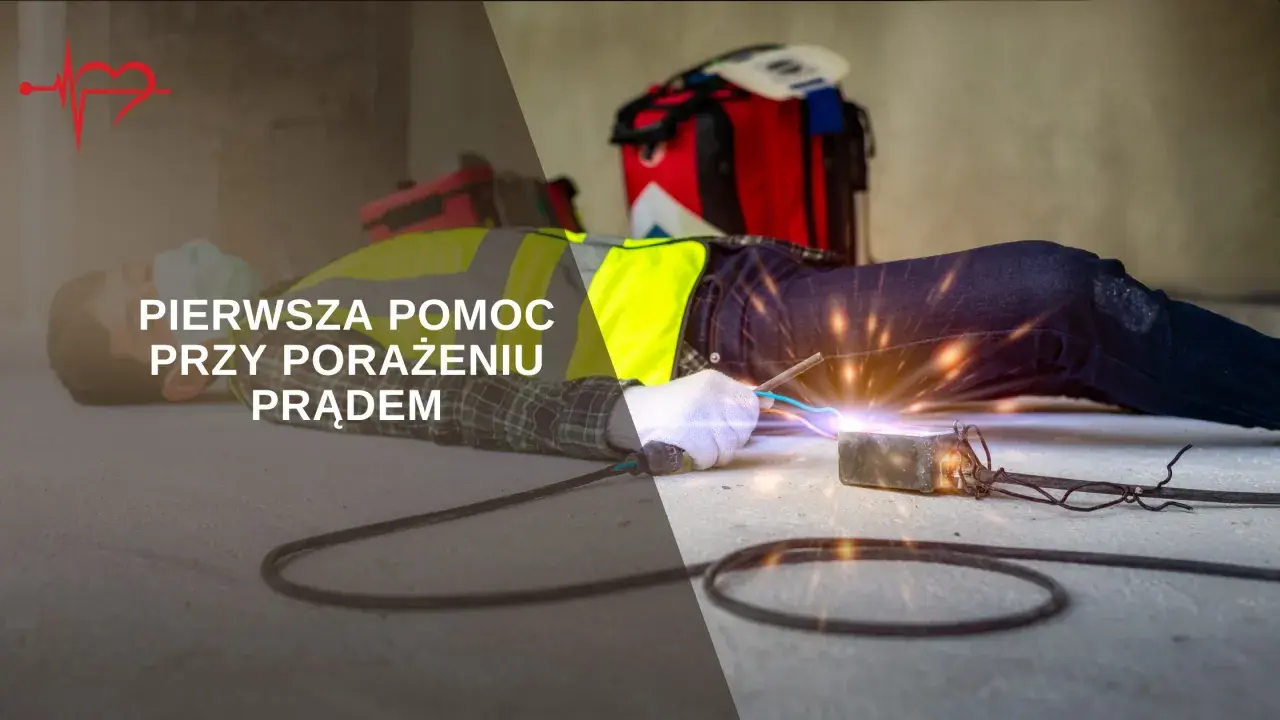 Osoba leży na ziemi, ręka w rękawicy dotyka źródła iskier. Tekst informuje o pierwszej pomocy przy porażeniu prądem.