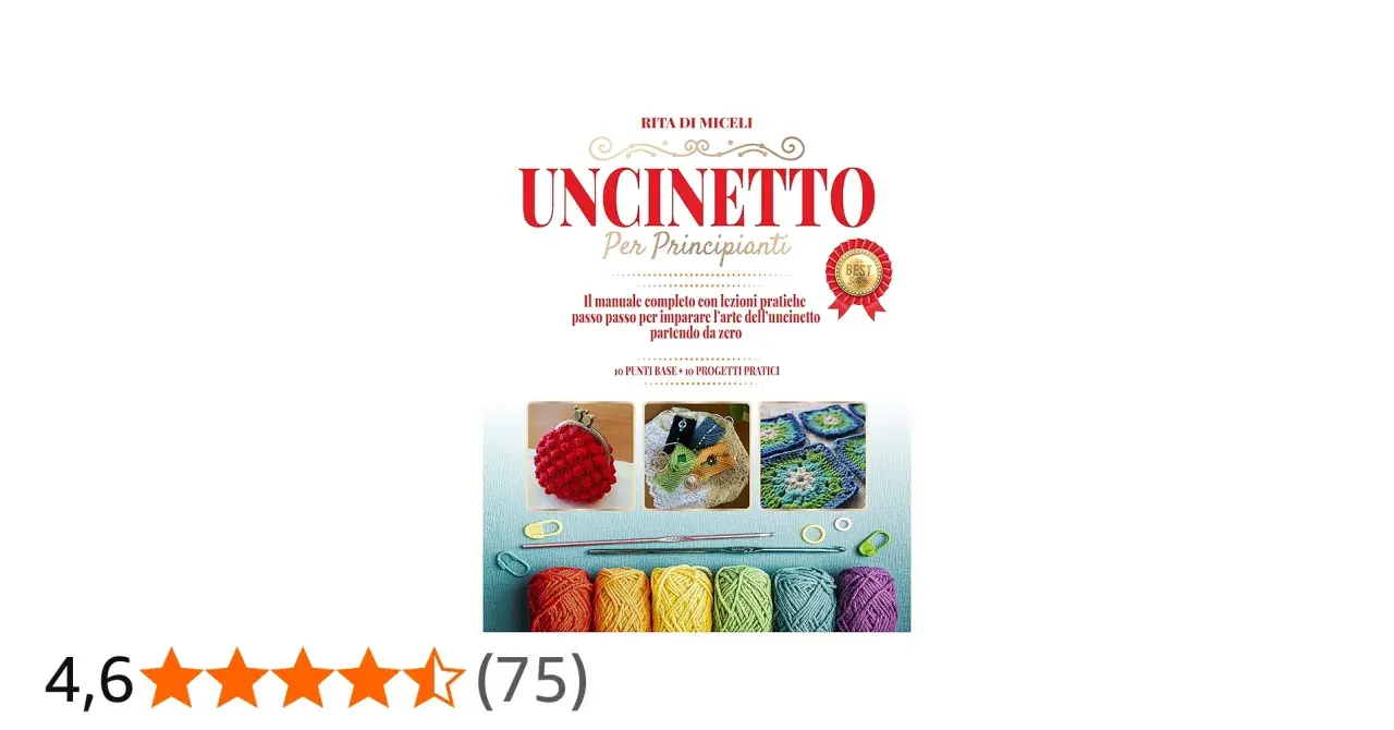 Copertina libro "Uncinetto per Principianti" con filati colorati, uncinetti e progetti di lavori all'uncinetto.