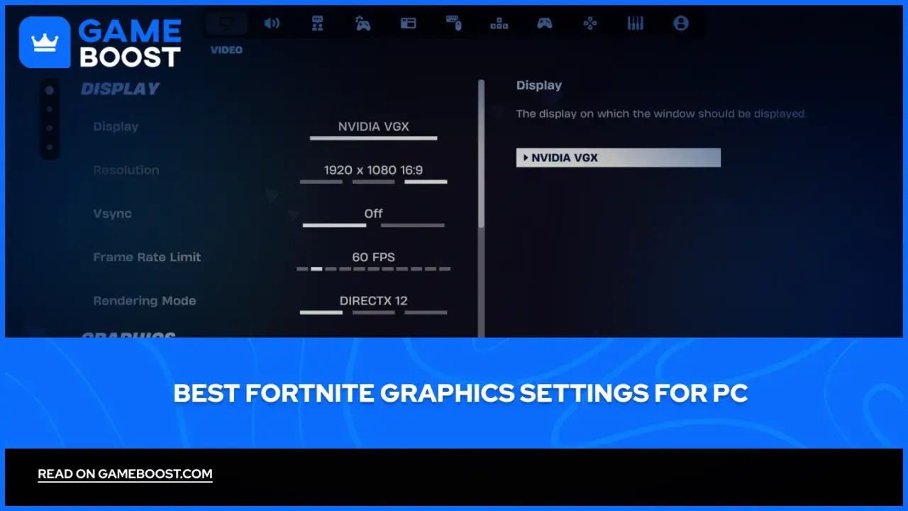 Paramètre Fortnite PC : affichage, résolution 1920x1080, Vsync désactivé, 60 FPS, DirectX 12.