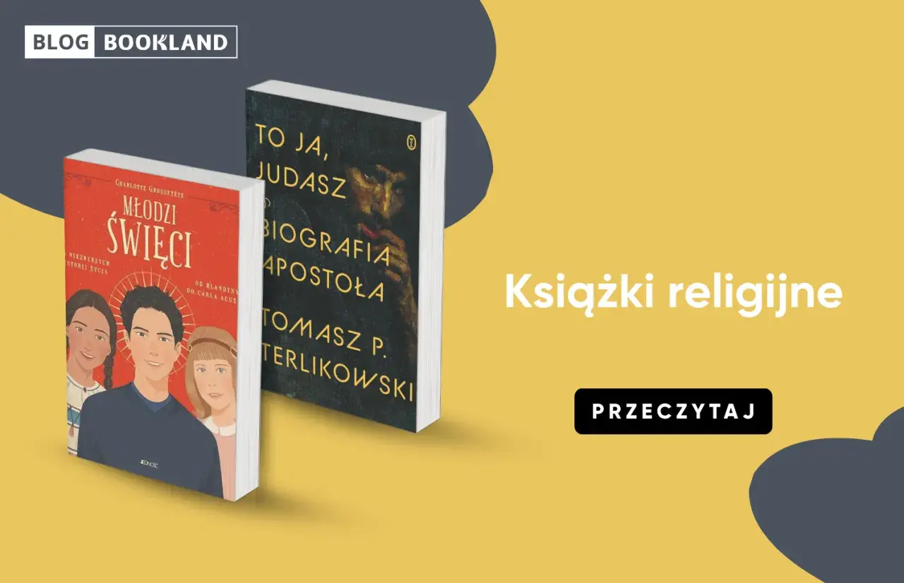 Książki religijne na faktach: "Młodzi Święci" i "To ja, Judasz. Biografia Apostoła". Odkryj niezwykłe historie życia.