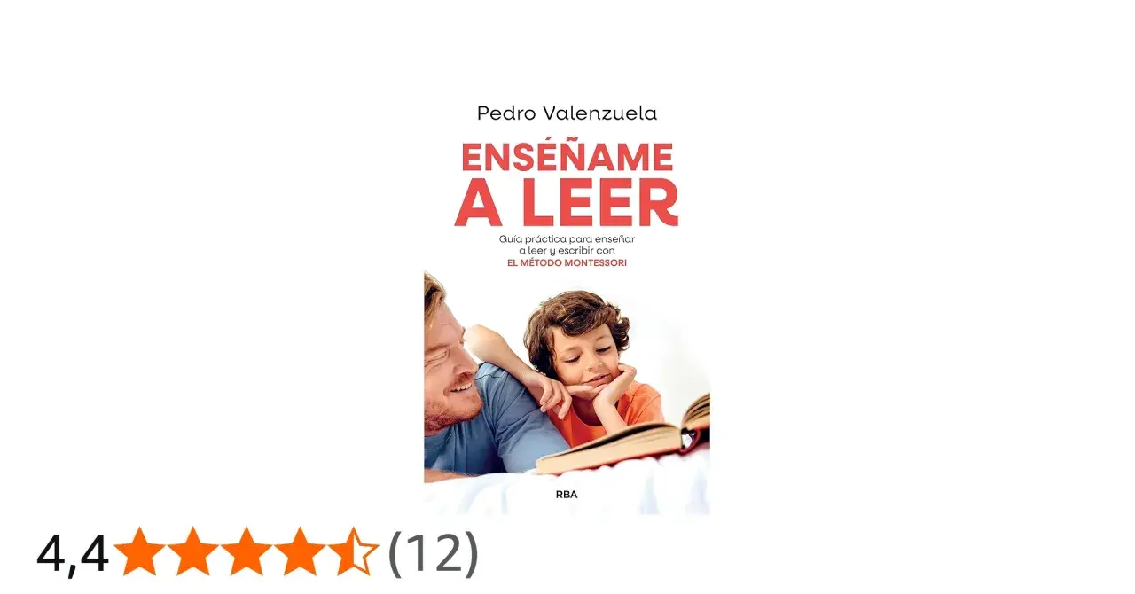 Guía "Enséñame a leer" de Pedro Valenzuela, con un padre y su hijo leyendo. Ideal para saber como enseñar a un niño a leer con el método Montessori.