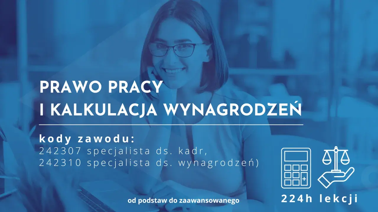 Kobieta w okularach uśmiecha się, siedząc przy laptopie. Tekst informuje o kursie "Prawo pracy i kalkulacja wynagrodzeń", kod zawodu: specjalista ds administracyjnych.