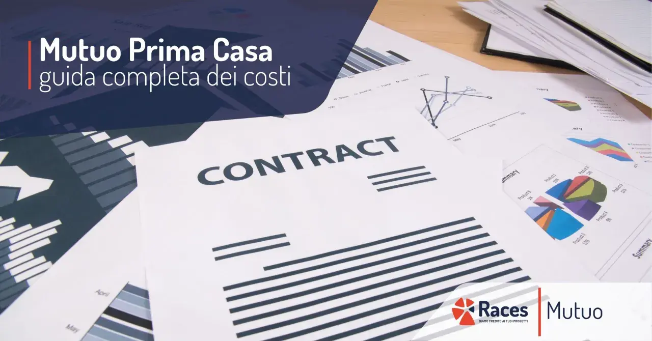 Documenti e grafici su un tavolo, con la scritta "CONTRACT" in primo piano. Si parla di mutuo prima casa e del costo compromesso notaio.