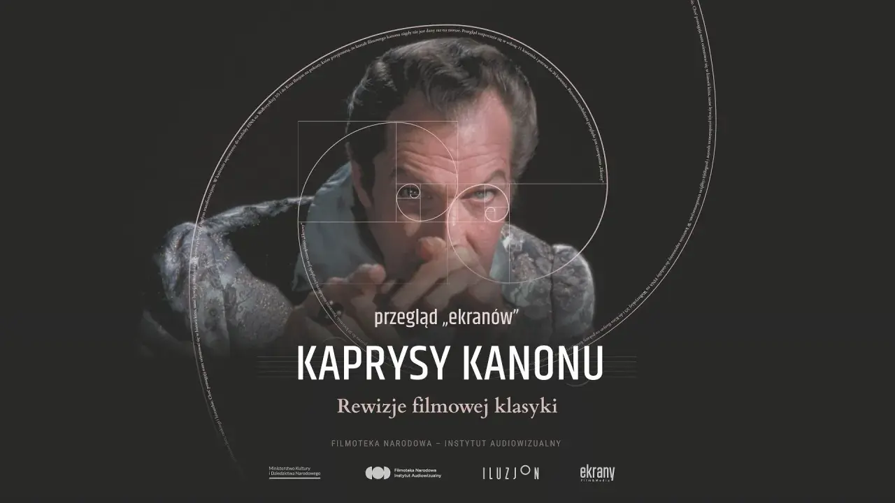 Kaprysy Kanonu: Rewizje filmowej klasyki" - przegląd filmów, które trzeba obejrzeć. Portret mężczyzny z nałożonym złotym podziałem.