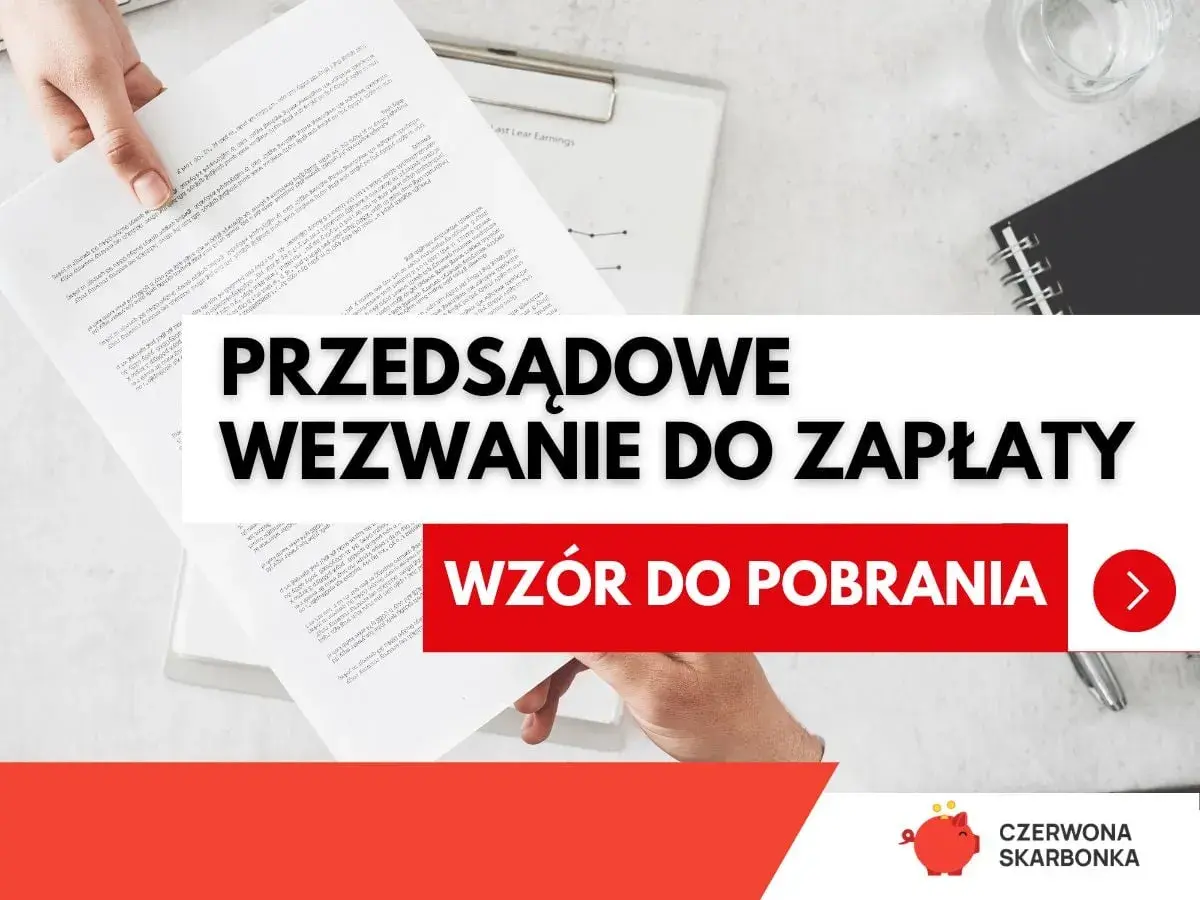Druk "Przedsądowe wezwanie do zapłaty" z opcją pobrania wzoru.