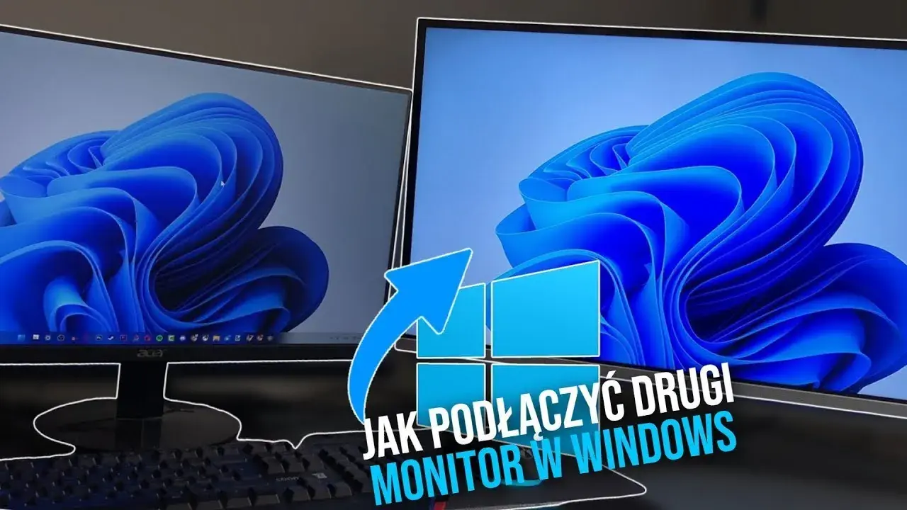 Jak podłączyć drugi monitor do komputera – proste kroki i porady