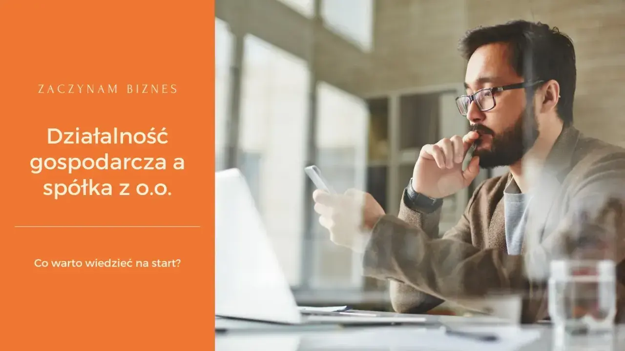 Mężczyzna z brodą i okularami zastanawia się nad założeniem spółki z o.o. i działalnością gospodarczą.