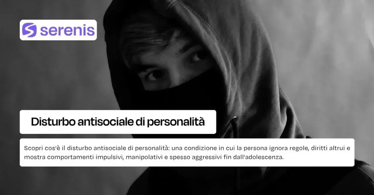 Volto di giovane con cappuccio, occhi penetranti. Testo: "Disturbo antisociale di personalità". Esempi di comportamenti antisociali: impulsività, manipolazione, aggressività.