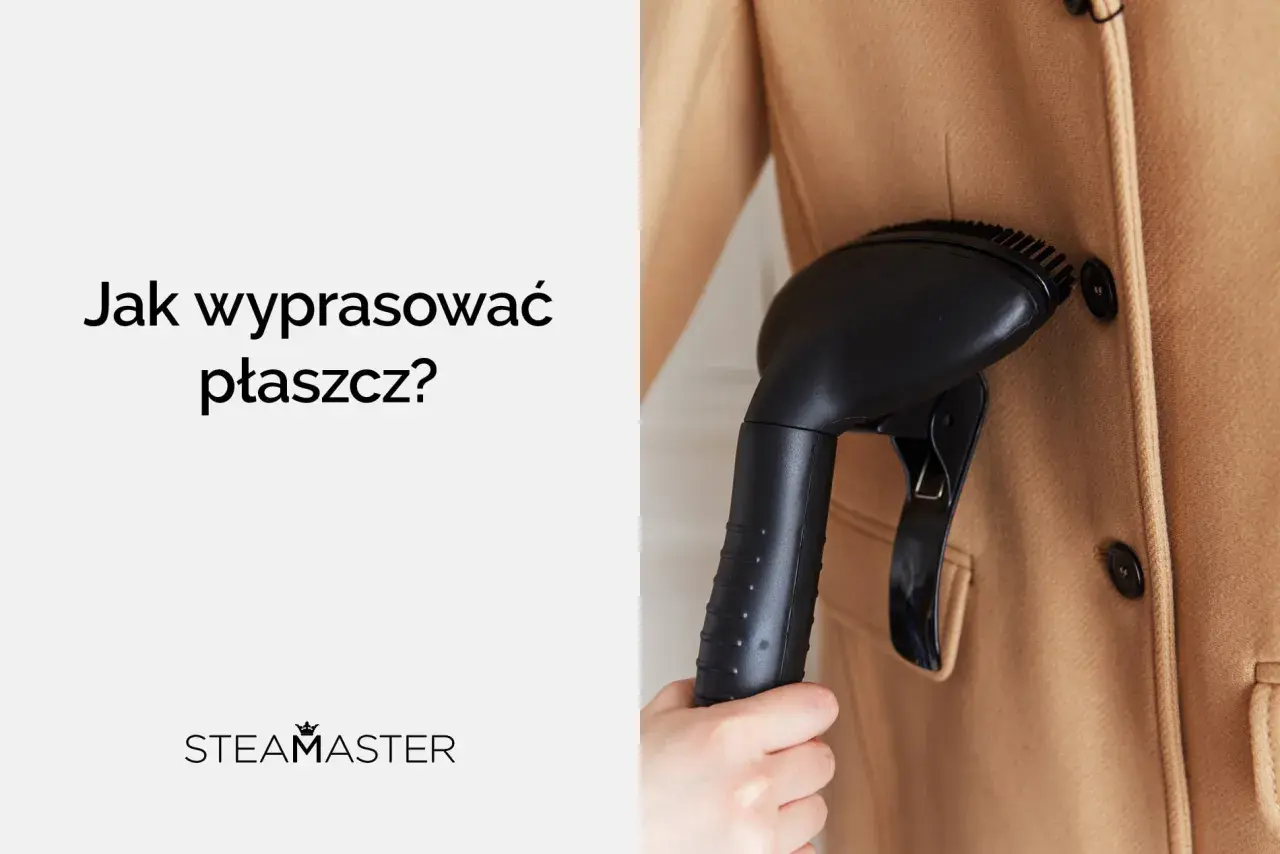 Jak wyprasować płaszcz? Parownica Steamaster ułatwia pielęgnację odzieży wierzchniej.