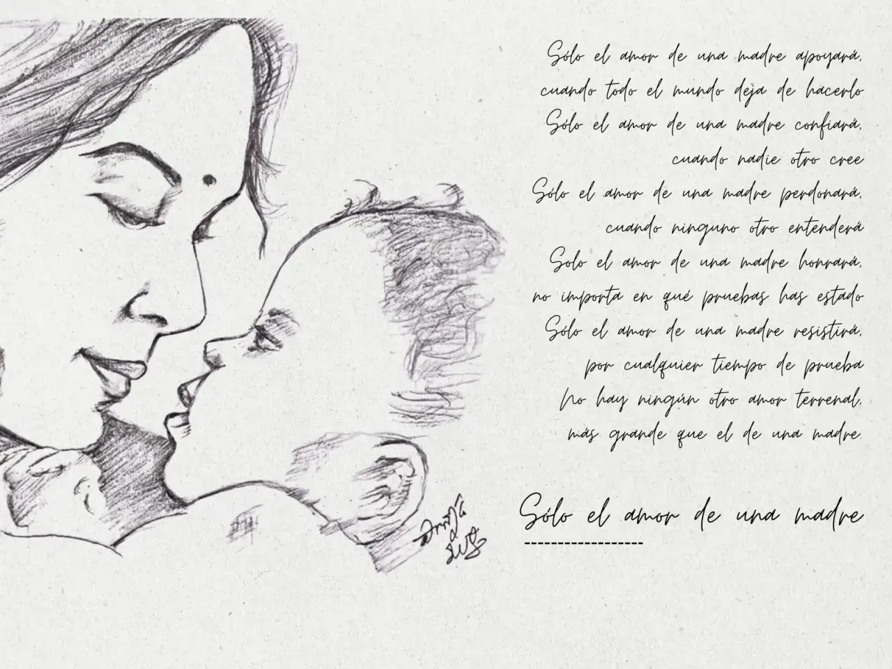 Dibujo a lápiz de una madre y su bebé, con un poema que celebra el amor incondicional de una madre.