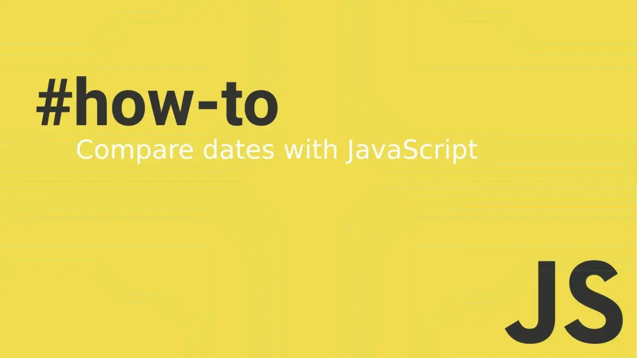 #how-to : compare dates with JavaScript. Le logo JS est présent.
