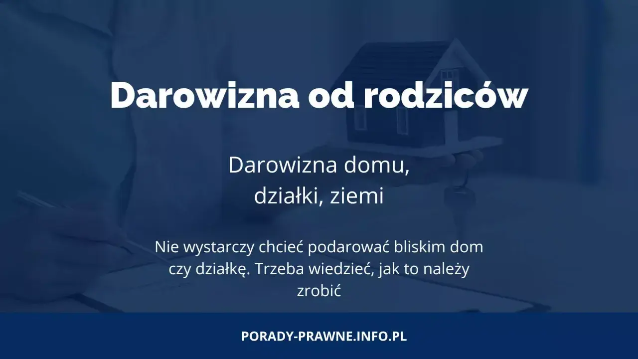 Miniaturka z tekstem "Darowizna od rodziców" i modelem domu z kluczami.