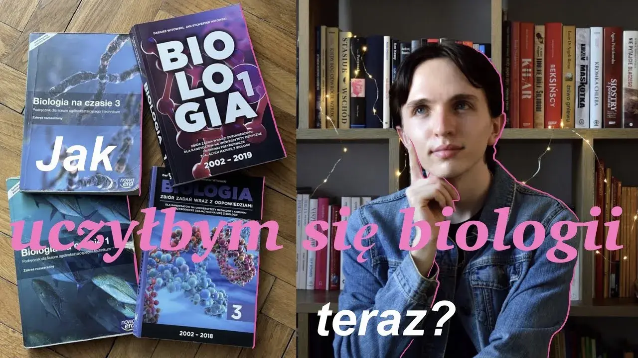 Jak uczyć się biologii skutecznie i uniknąć trudności w nauce