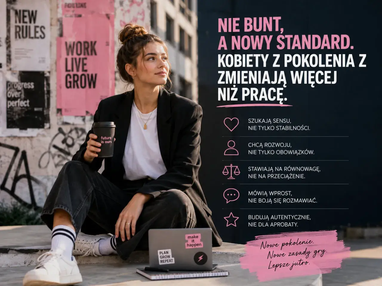 Reklama przypominająca: młoda kobieta z kawą, symbolizująca nowe pokolenie, które zmienia zasady gry i buduje lepsze jutro.