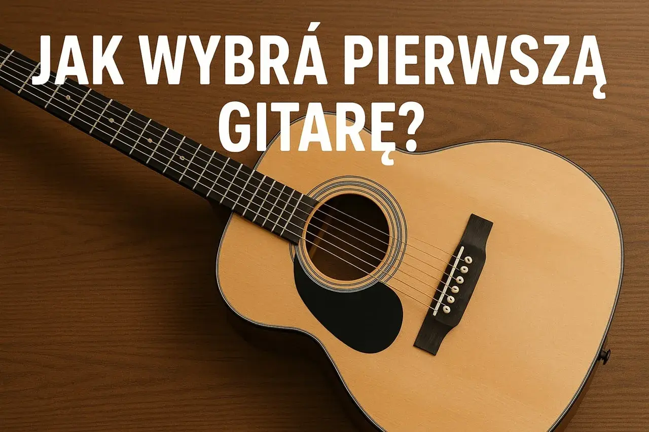 Piękna, prawdziwa gitara dla dzieci, idealna na pierwszy instrument. Jak wybrać najlepszą?