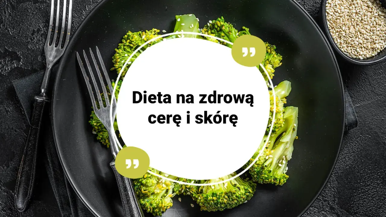 Brokuły i sezam na talerzu. Dowiedz się, co jeść żeby mieć ładną cerę i zdrową skórę.