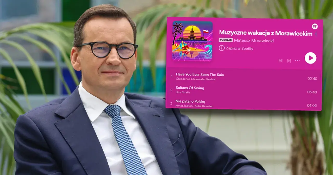 Mateusz Morawiecki w okularach, obok playlisty "Muzyczne wakacje z Morawieckim", gdzie trzeci utwór to "Nie pytaj o Polskę" Kwiatu Jabłoni.