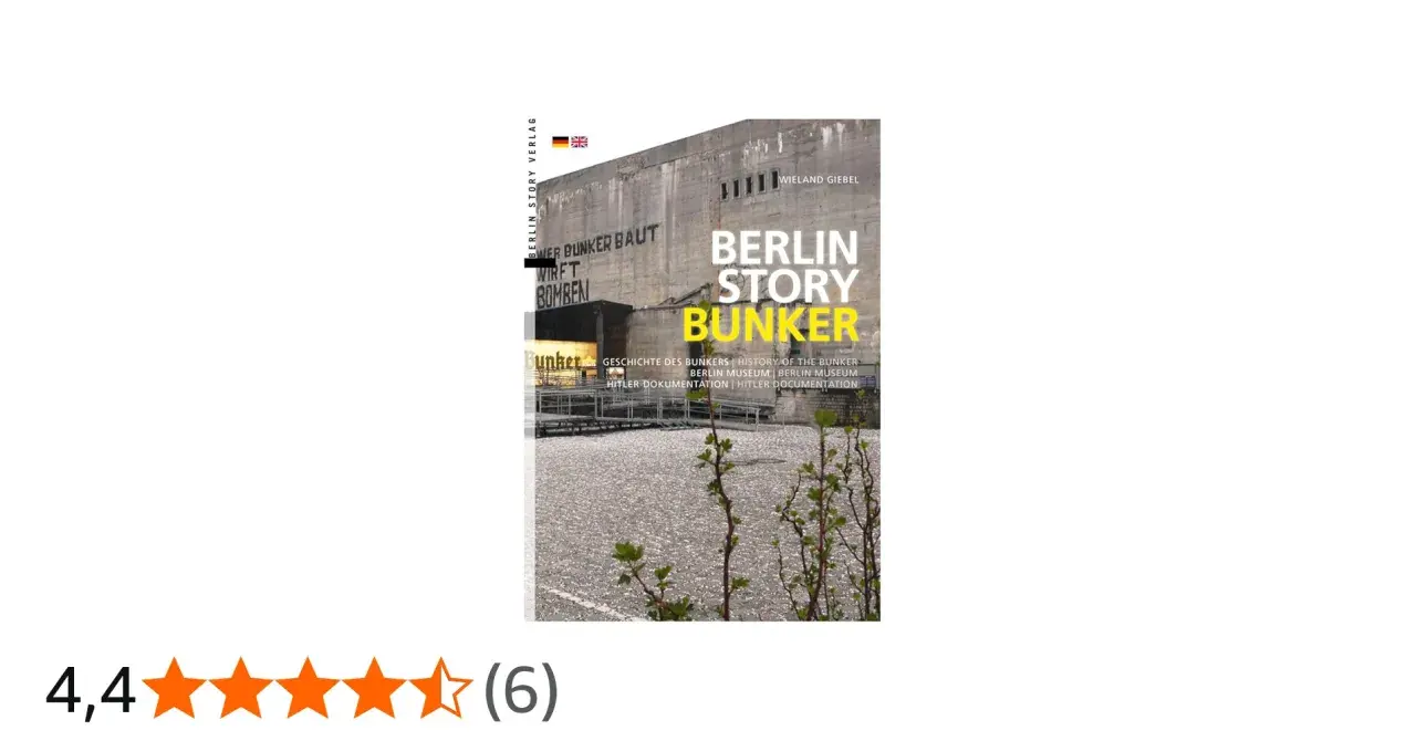 En bokomslag med en stor betongbunker och texten "Berlin Story Bunker". En fascinerande inblick i bunkerns historia.