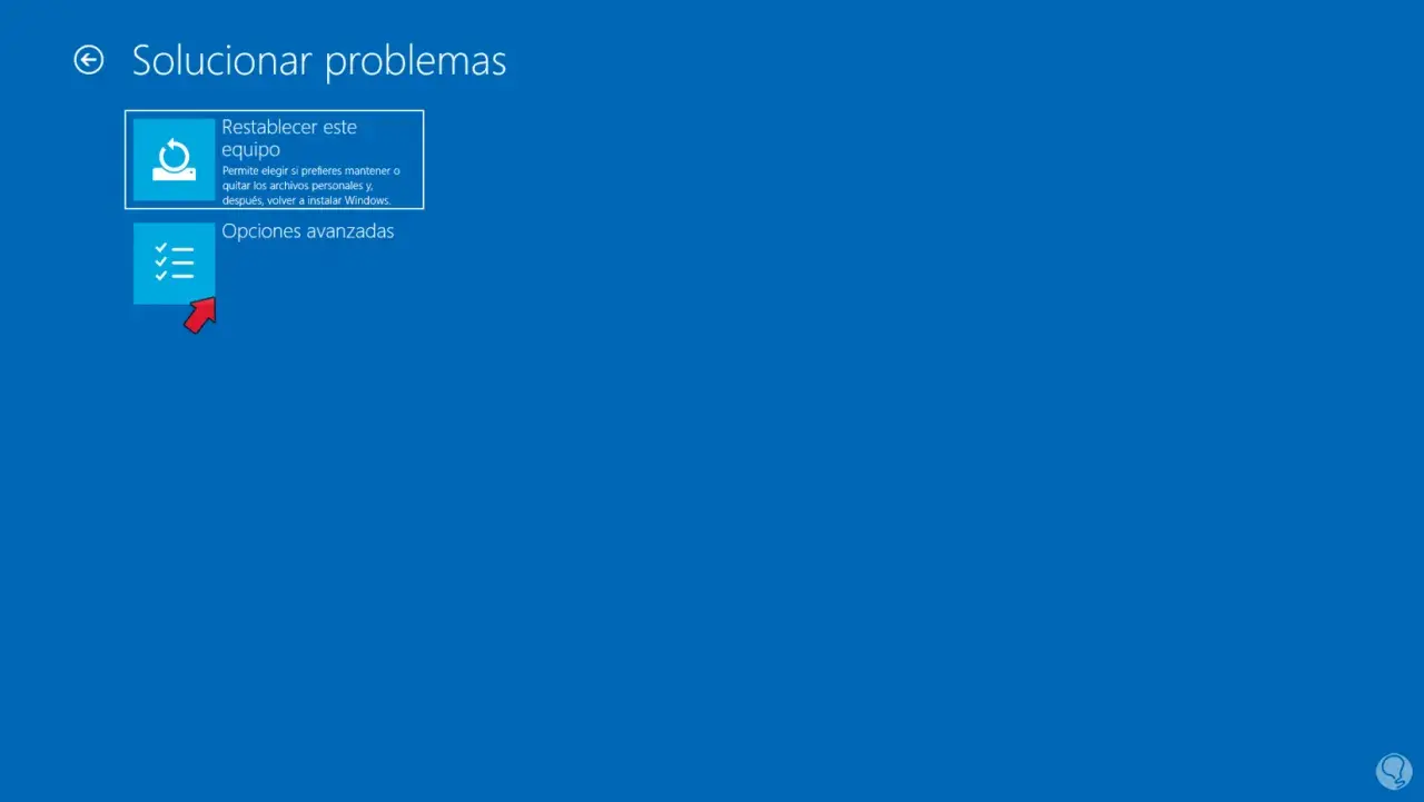 Pantalla de solución de problemas de Windows. Se muestra la opción "Restablecer este equipo" y "Opciones avanzadas". Si no se puede instalar Windows en este disco, se debe acceder a estas opciones.