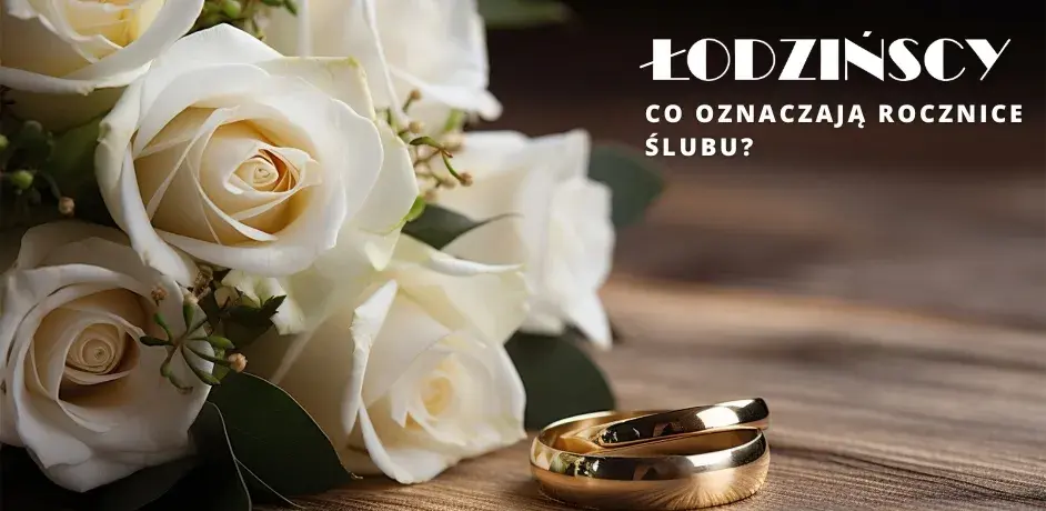 Co oznaczają rocznice ślubu? Odkryj ich znaczenie i tradycje