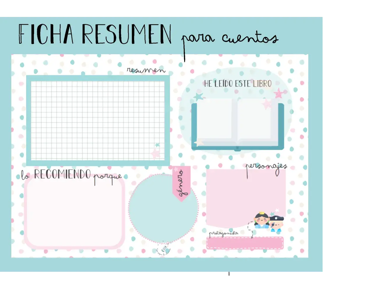 Plantilla para escribir un resumen de cuentos, con secciones para resumen, género, personajes y recomendación.