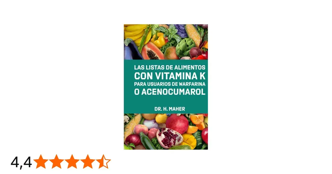 Libro "Las listas de alimentos con vitamina K para usuarios de warfarina o acenocumarol", con frutas y verduras.
