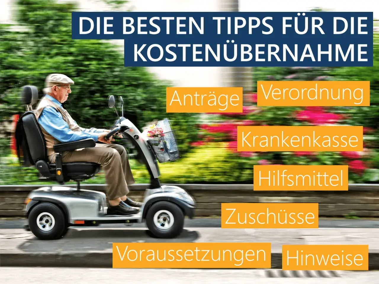 Senior auf Elektromobil: Infos zur Kostenübernahme durch die Krankenkasse, Anträge, Verordnung, Hilfsmittel, Zuschüsse.