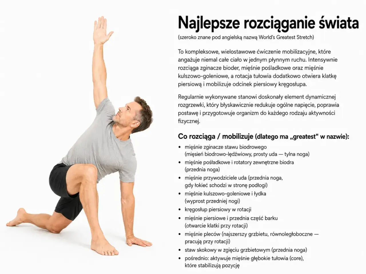 Mężczyzna w pozie "World's Greatest Stretch" wykonuje rozciąganie powięzi, angażując biodra, kręgosłup i klatkę piersiową.