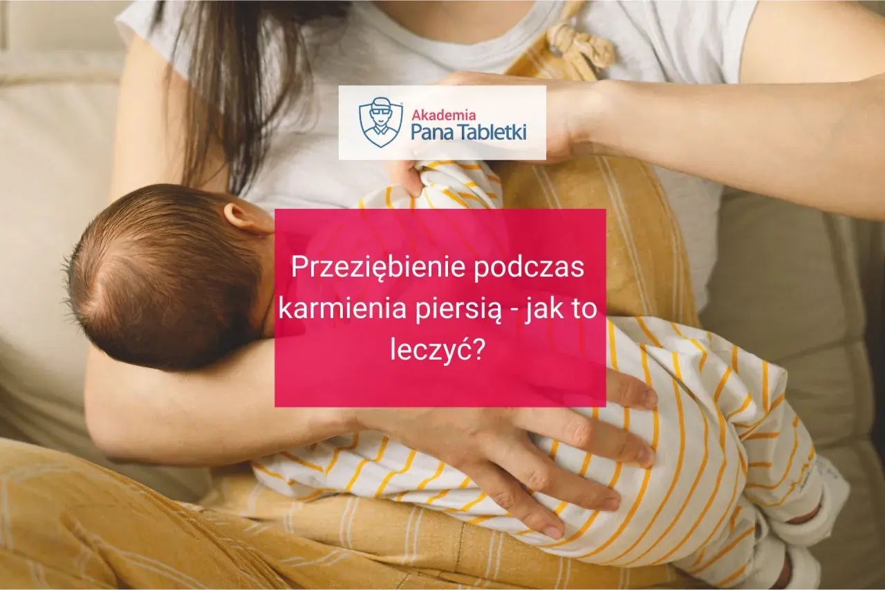 Mama karmiąca piersią z niemowlakiem. Na różowym tle napis: "Przeziębienie podczas karmienia piersią - jak to leczyć?".