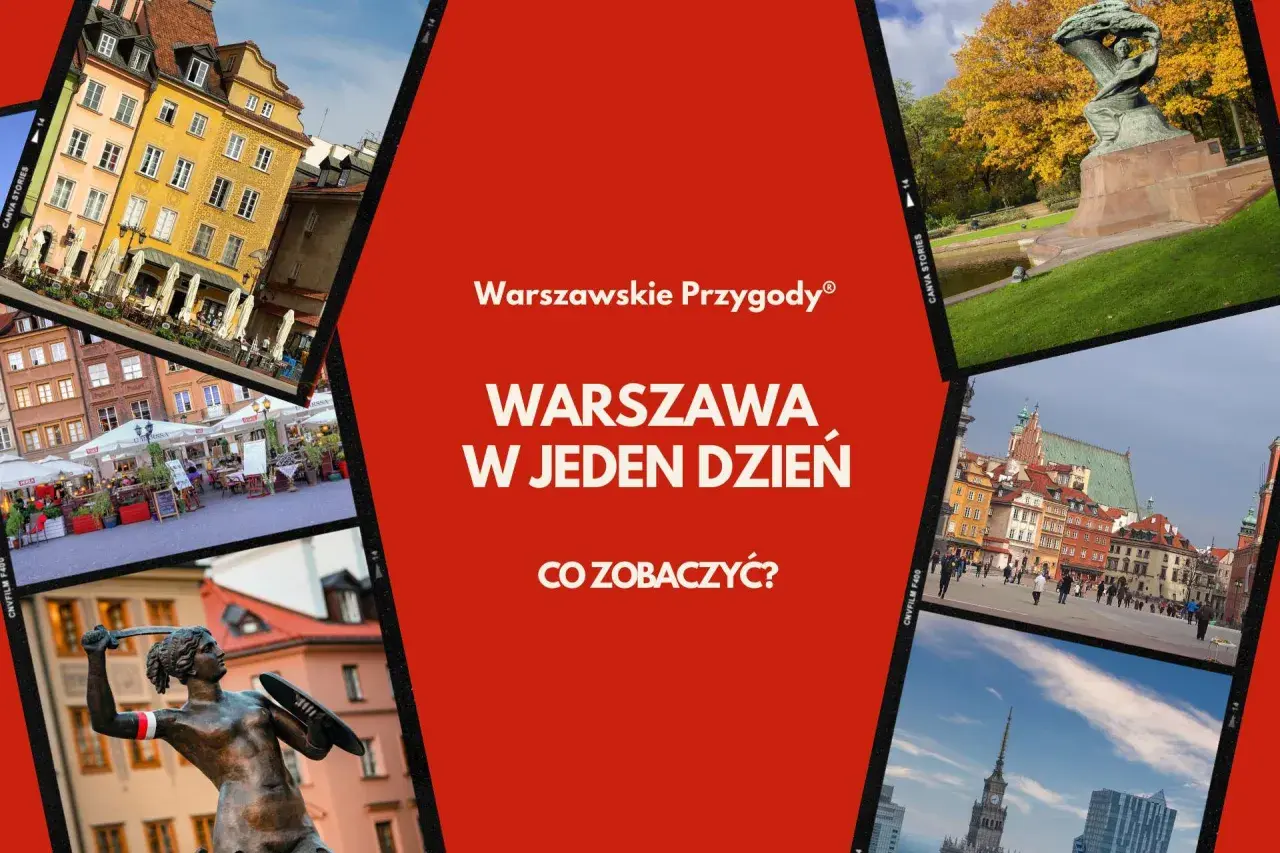 Warszawa w jeden dzień: zobacz Syrenkę, Łazienki i Stare Miasto. Odkryj warszawskie atrakcje turystyczne!