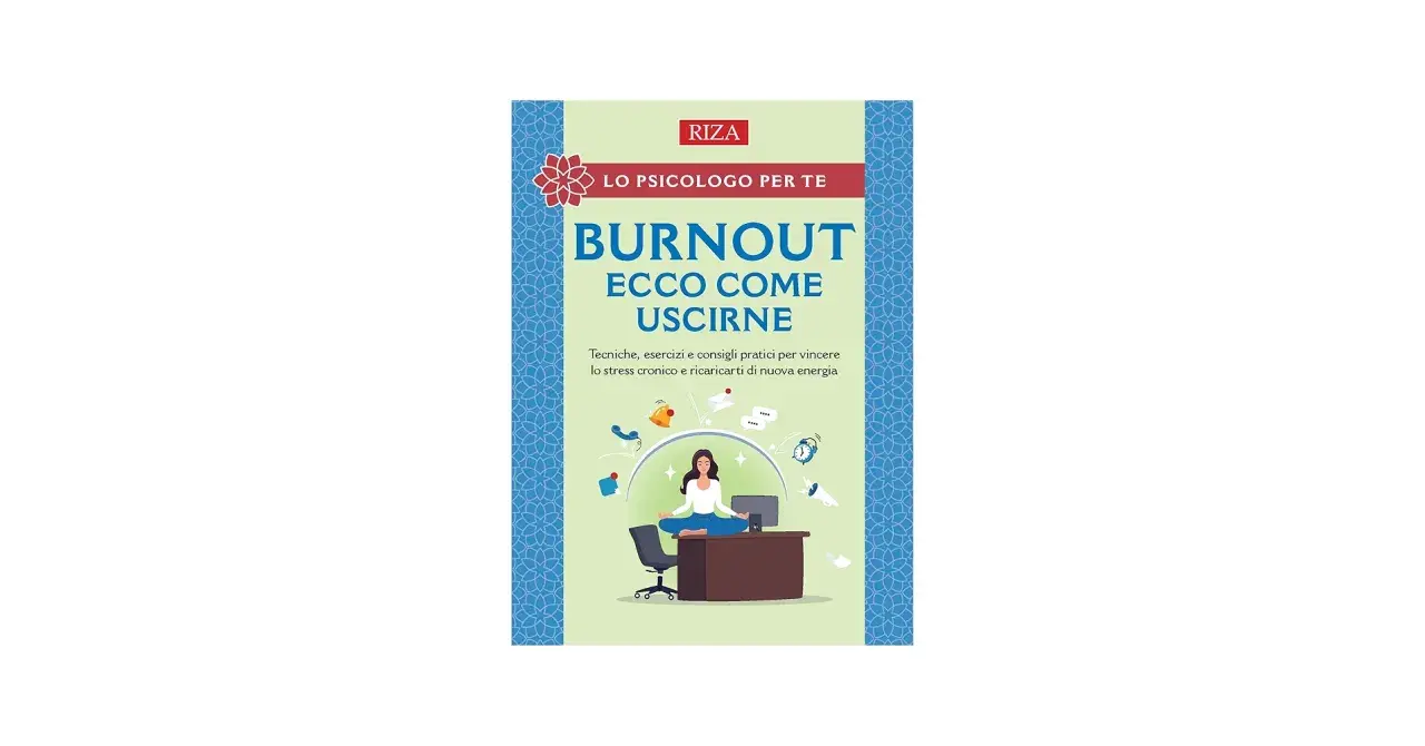 Copertina libro "Burnout Ecco Come Uscirne". Una donna medita alla scrivania, circondata da icone di stress. Utile per chi soffre di burnout mamma come uscirne.