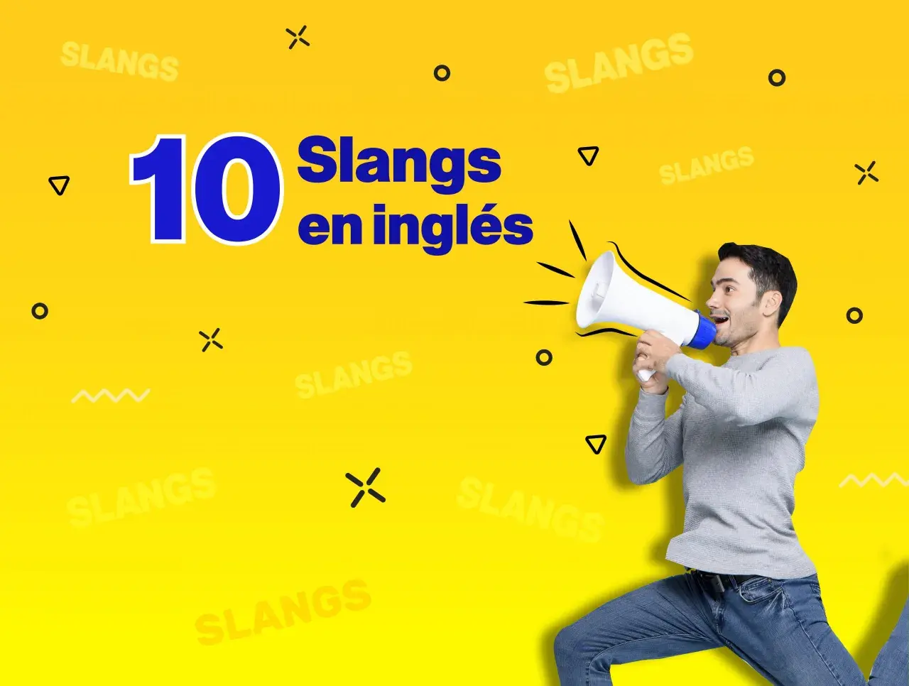 Hombre anunciando "10 Slangs en inglés" con megáfono. ¡Aprende el inglés más cool!