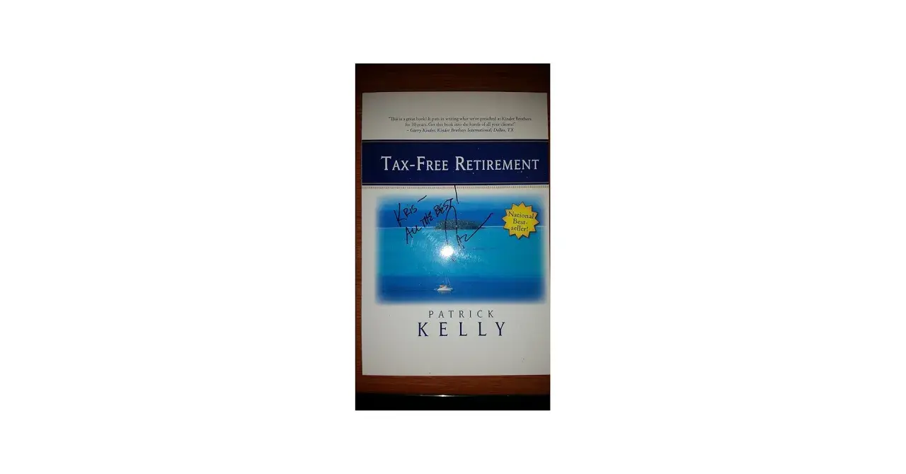 Książka "Tax-Free Retirement" Patricka Kelly'ego, z dedykacją "Kris, all the best!". Wartość tej wiedzy jest jak dobre obligacje PKO - pewna inwestycja w przyszłość.