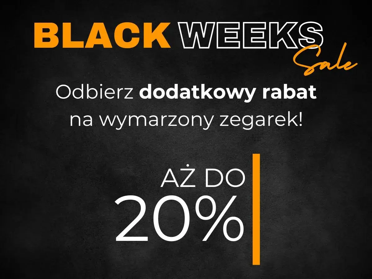 Black Weeks Sale! Odbierz dodatkowy rabat na wymarzony zegarek. Kod rabatowy na zegarek net czeka!