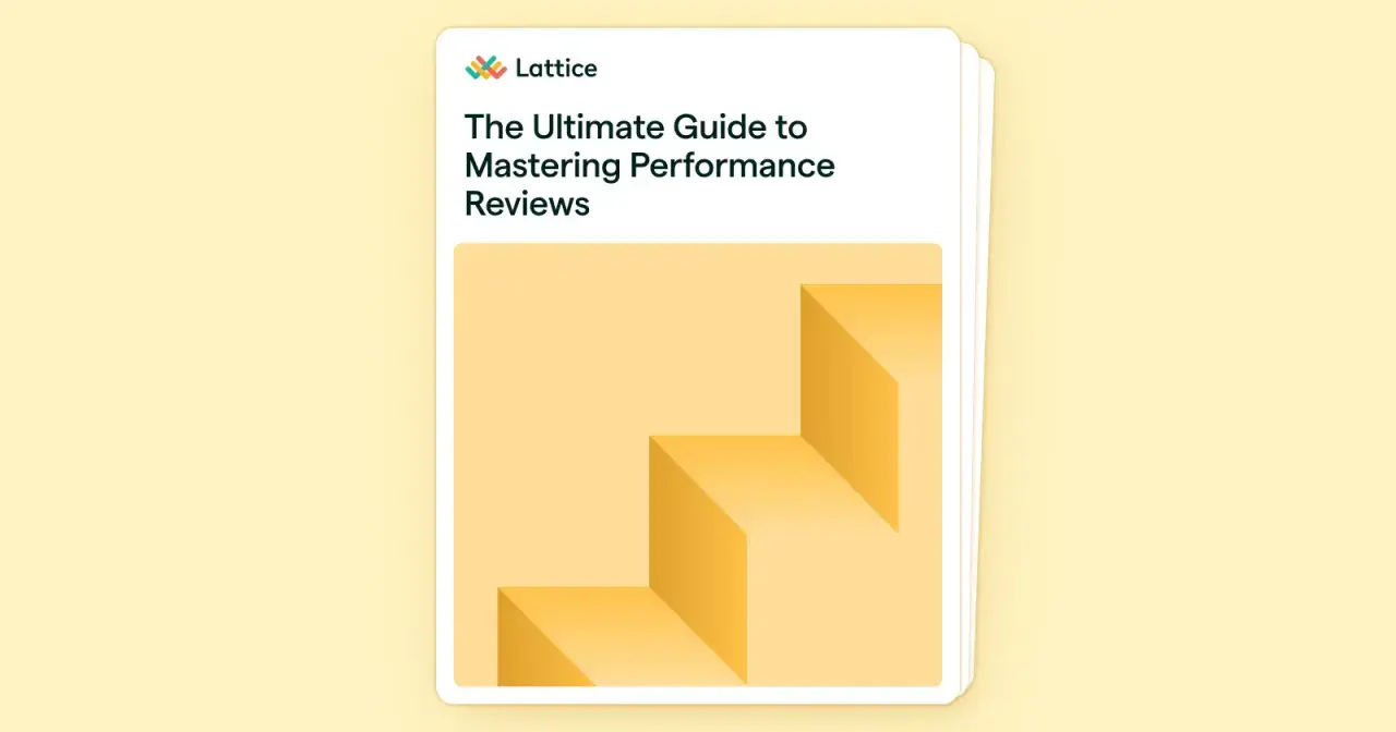Cover of "The Ultimate Guide to Mastering Performance Reviews" by Lattice, featuring a yellow staircase graphic, hinting at overcoming performance review challenges.